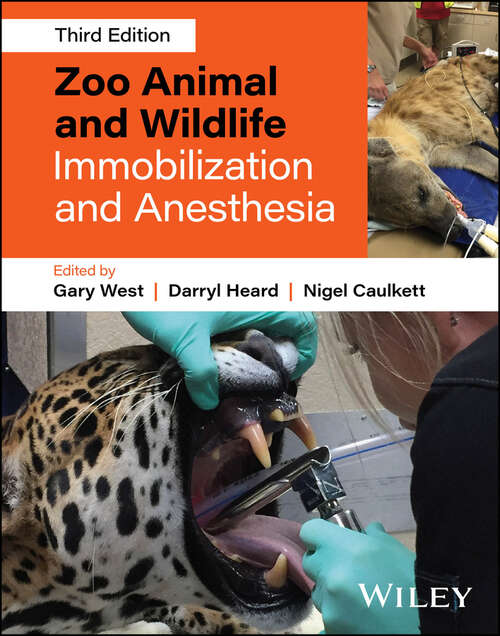 Book cover of Zoo Animal and Wildlife Immobilization and Anesthesia