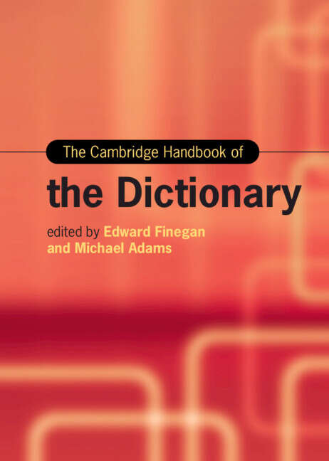 Book cover of The Cambridge Handbook of the Dictionary (Cambridge Handbooks in Language and Linguistics)