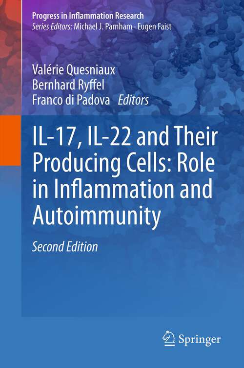 Book cover of IL-17, IL-22 and Their Producing Cells: Role in Inflammation and Autoimmunity