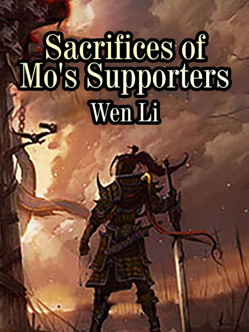 Book cover of Sacrifices of Mo's Supporters: Volume 2 (Volume 2 #2)