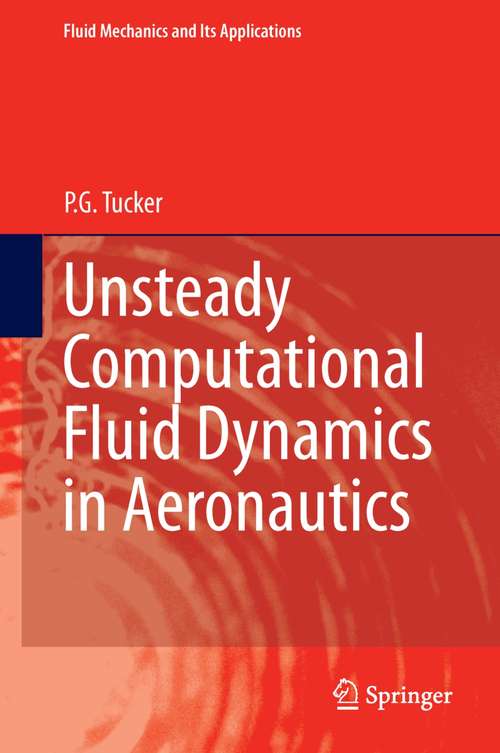 Book cover of Unsteady Computational Fluid Dynamics in Aeronautics