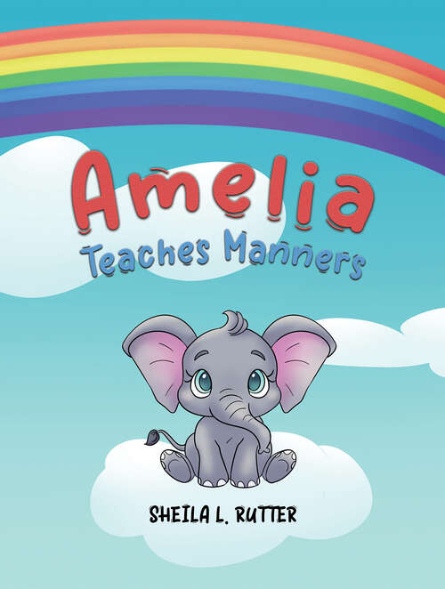 Book cover of Amelia Teaches Manners