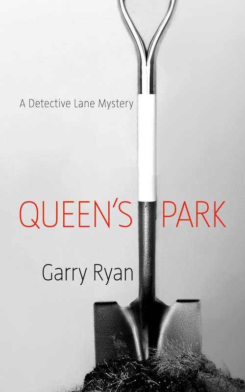 Book cover of Queen's Park: A Detective Lane Mystery (Detective Lane Series #1)