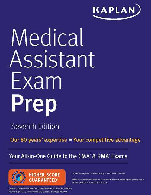 Book cover of Medical Assistant Exam Prep: Your All-in-One Guide to the CMA & RMA Exams (Seventh Edition)