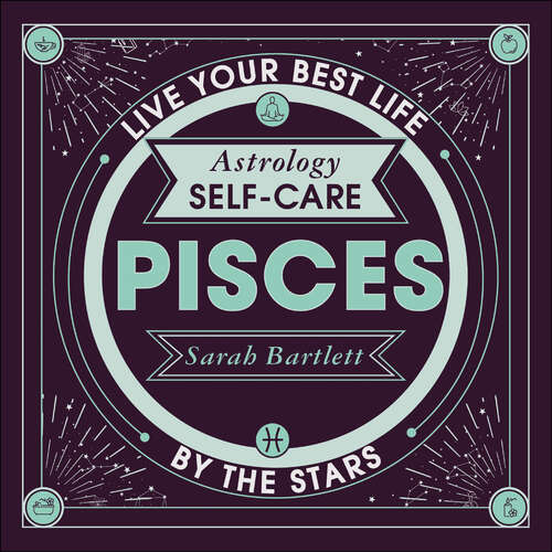 Book cover of Astrology Self-Care: Live your best life by the stars (Astrology Self-Care)