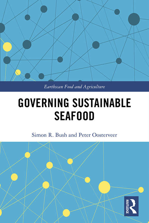 Book cover of Governing Sustainable Seafood (Earthscan Food and Agriculture)