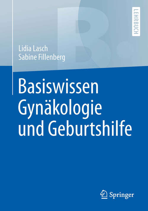 Book cover of Basiswissen Gynäkologie und Geburtshilfe