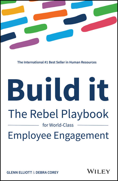 Book cover of Build It: The Rebel Playbook for World-Class Employee Engagement