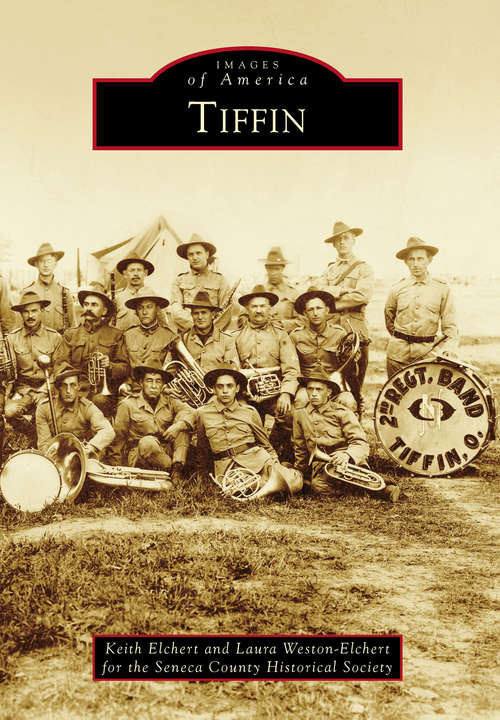 Book cover of Tiffin (Images of America)