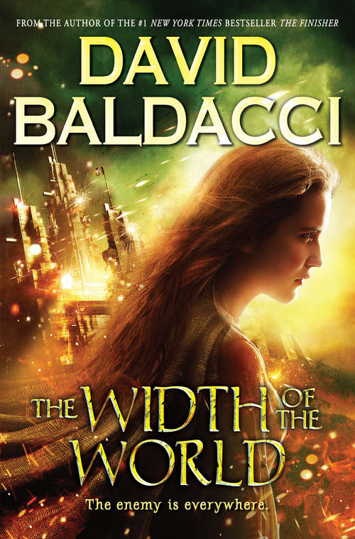 Book cover of The Width of the World: The Enemy Is Everywhere (Vega Jane, Book #3)