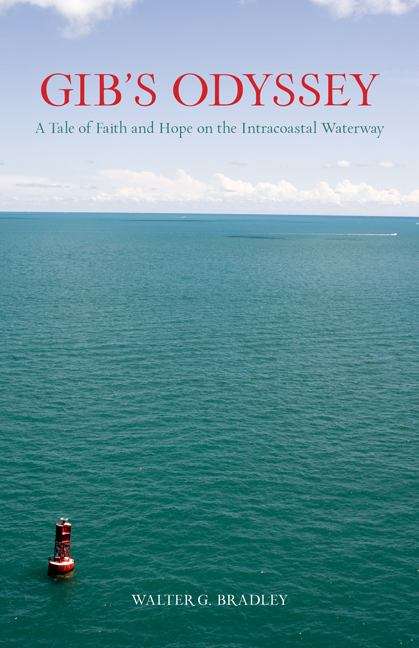Book cover of Gib's Odyssey: A Tale of Faith and Hope on the Intracoastal Waterway