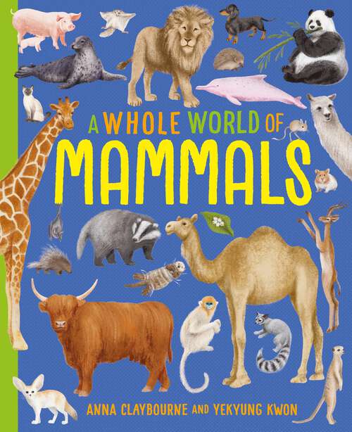 Book cover of Mammals (A Whole World of... #2)