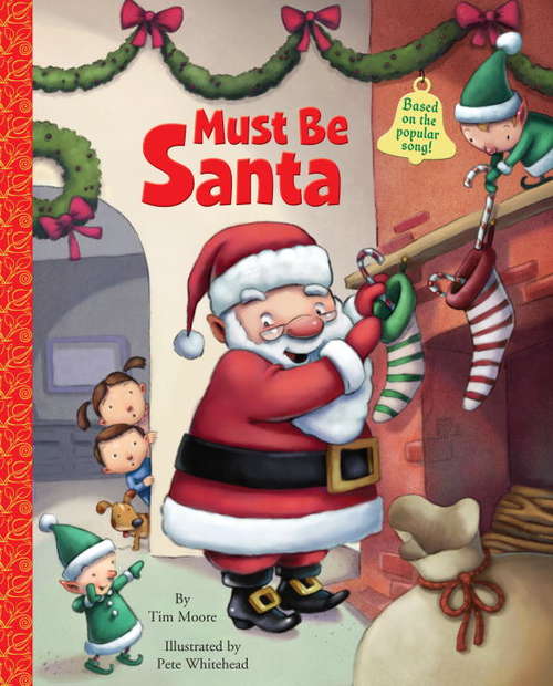 Book cover of Must Be Santa (Big Little Golden Book)