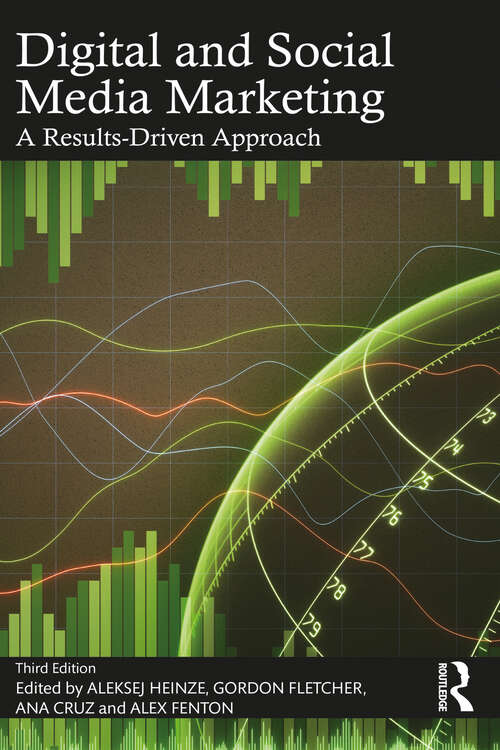 Book cover of Digital and Social Media Marketing: A Results-Driven Approach (2)