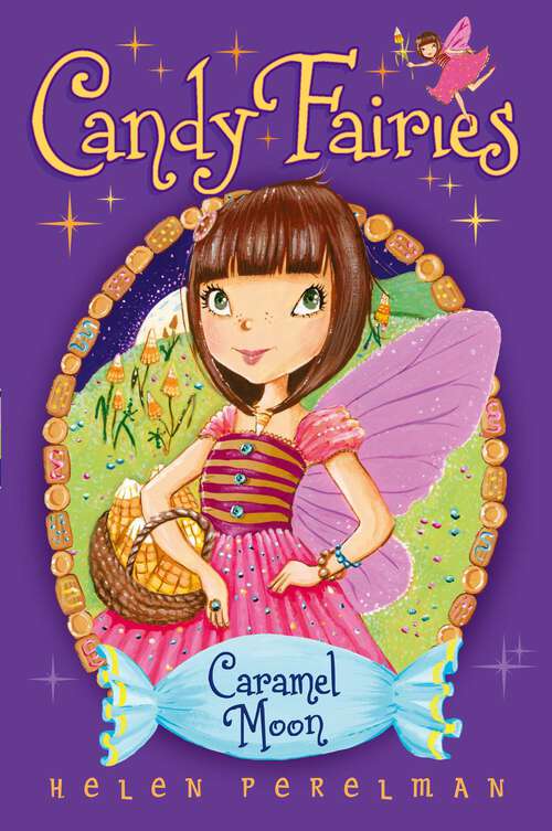 Book cover of Caramel Moon (Candy Fairies #3)