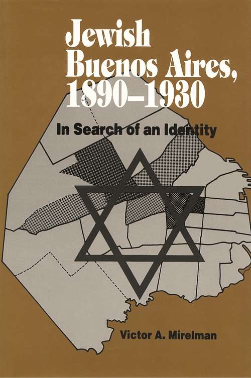 Book cover of Jewish Buenos Aires, 1890-1939: In Search of an Identity