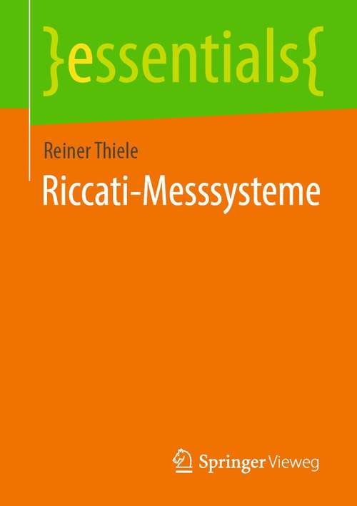 Book cover of Riccati-Messsysteme (1. Aufl. 2021) (essentials)