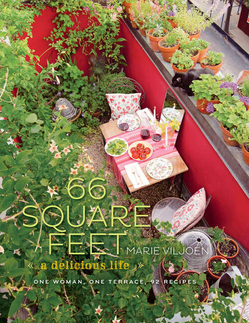 Book cover of 66 Square Feet: A Delicious Life