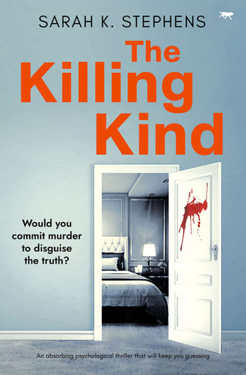 Book cover of The Killing Kind: An absorbing psychological thriller that will keep you guessing