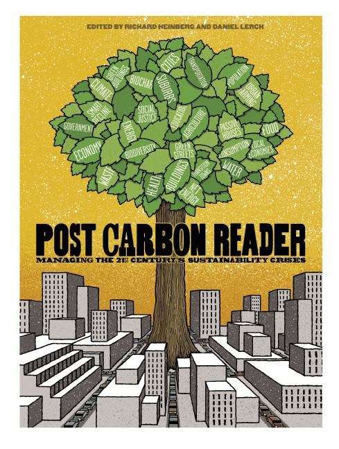 Book cover of Post Carbon Reader: Managing the 21st Century's Sustainability Crises