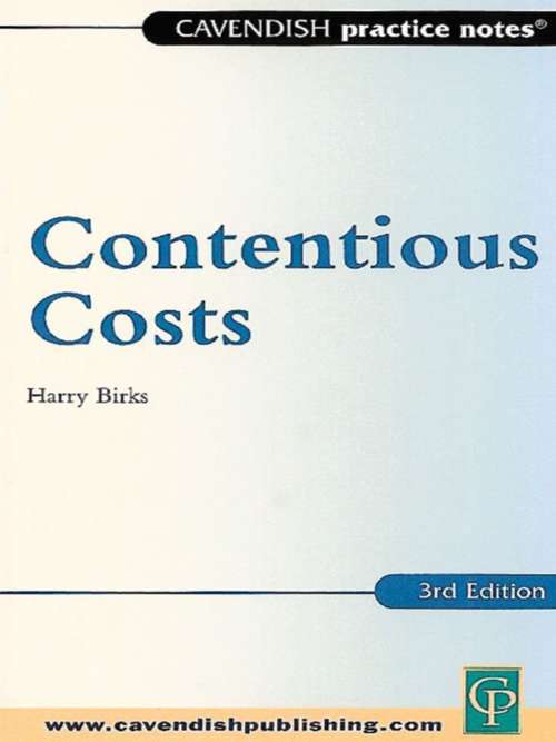 Book cover of Practice Notes on Contentious Costs