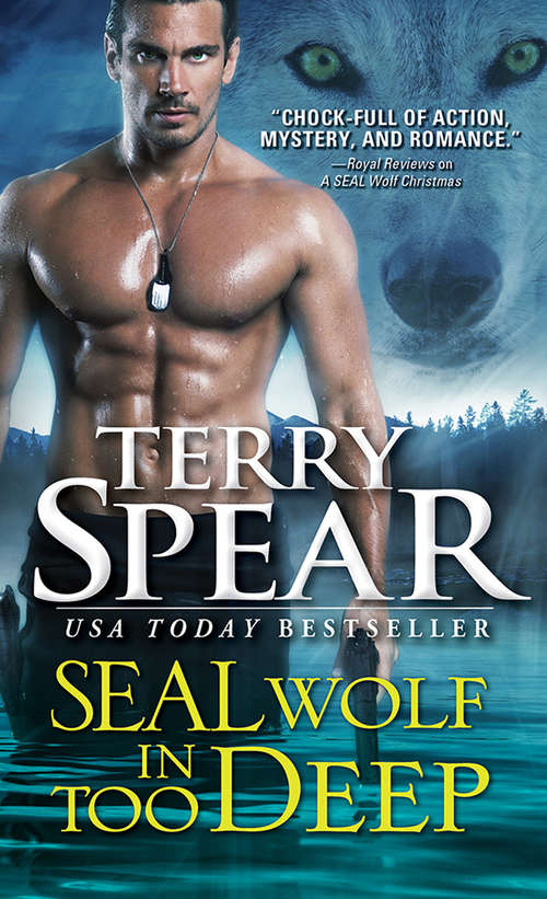 Book cover of SEAL Wolf In Too Deep