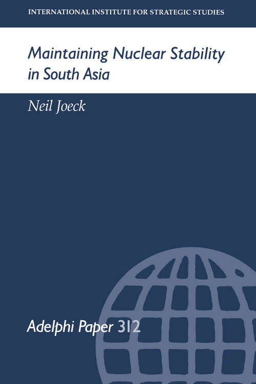 Book cover of Maintaining Nuclear Stability in South Asia (Adelphi series)