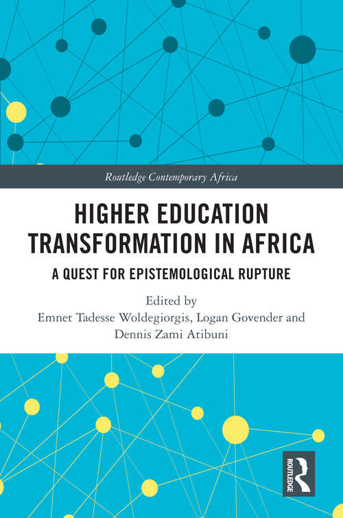 Book cover of Higher Education Transformation in Africa: A Quest for Epistemological Rupture (ISSN)