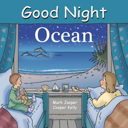 Book cover of Good Night Ocean (Good Night Our World)