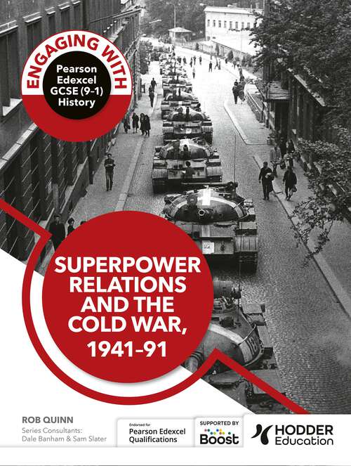 Book cover of Engaging with Pearson Edexcel GCSE (9–1) History: Superpower relations and the Cold War, 1941–91