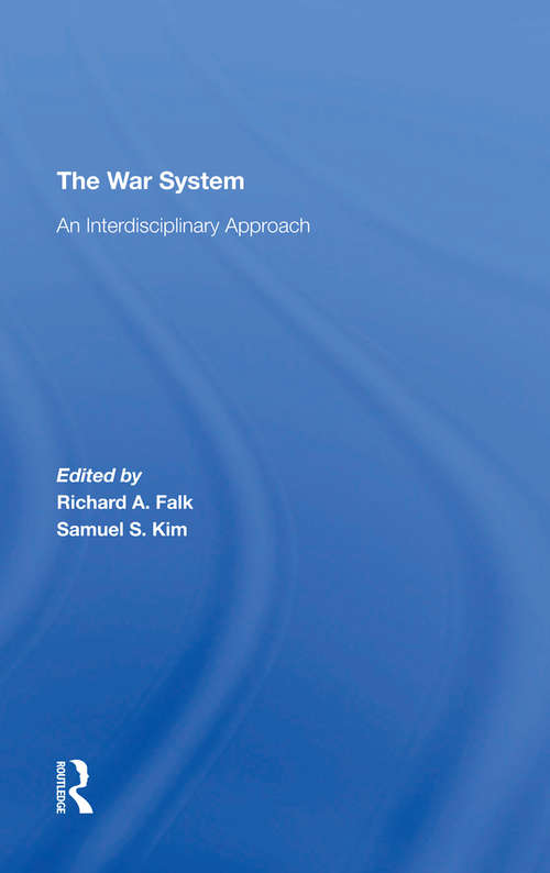 Book cover of The War System: An Interdisciplinary Approach