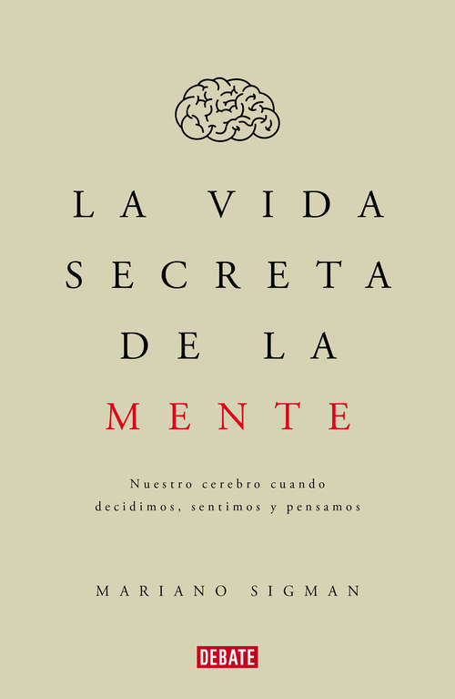 Book cover of La vida secreta de la mente