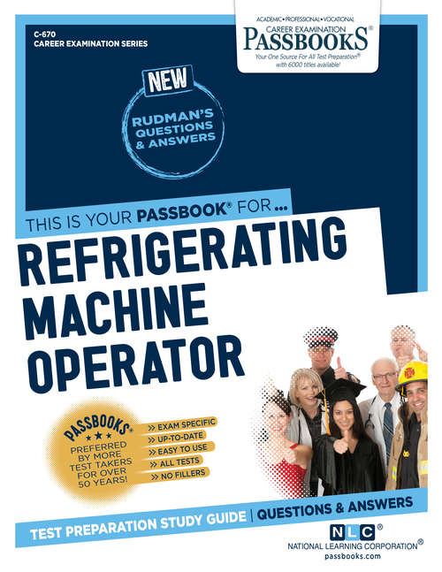 Book cover of Refrigerating Machine Operator: Passbooks Study Guide (Career Examination Series)