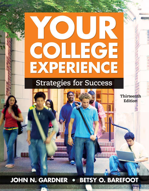 Book cover of Your College Experience (Thirteenth Edition)