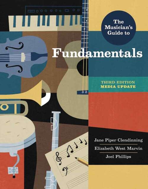 Book cover of The Musician's Guide to Fundamentals: Media Update (Third Edition)