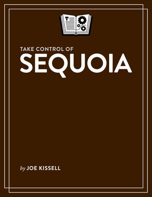 Book cover of Take Control of Sequoia