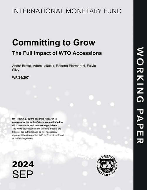 Book cover of Committing to Grow: The Full Impact of WTO Accessions