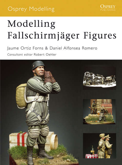 Book cover of Modelling Fallschirmjäger Figures