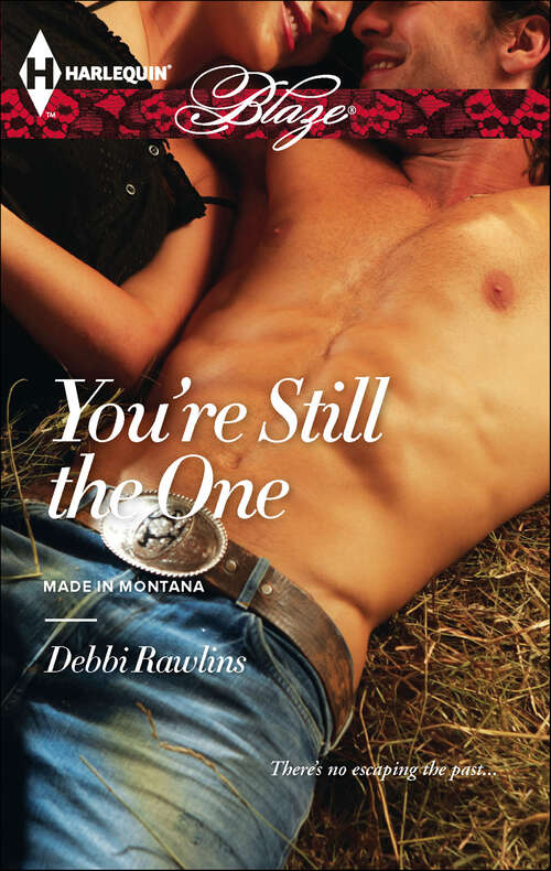 Book cover of You're Still the One (Made in Montana)