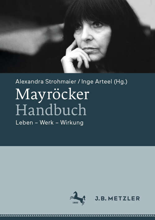 Book cover of Mayröcker-Handbuch: Leben – Werk – Wirkung