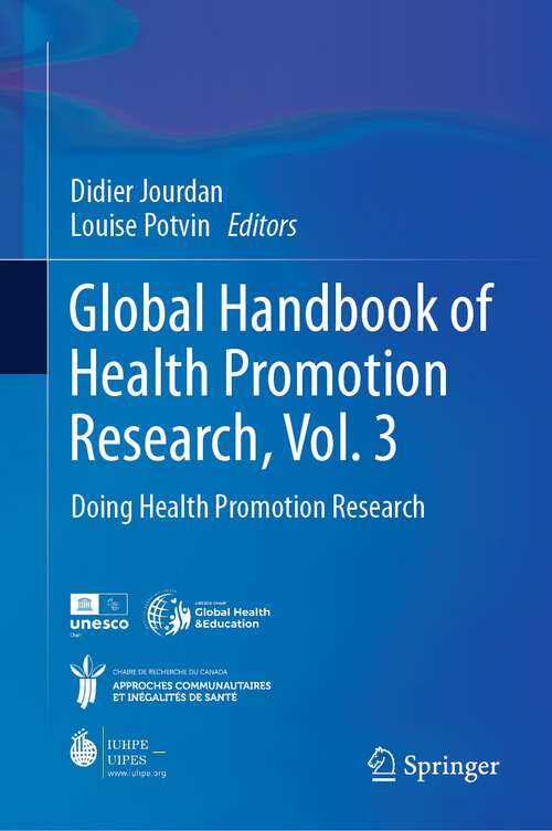 Book cover of Global Handbook of Health Promotion Research, Vol. 3: Doing Health Promotion Research (1st ed. 2023)