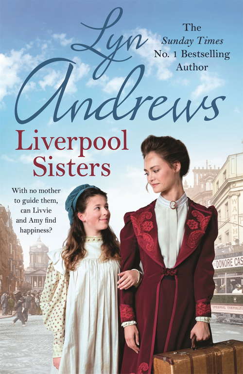 Book cover of Liverpool Sisters: A heart-warming family saga of sorrow and hope
