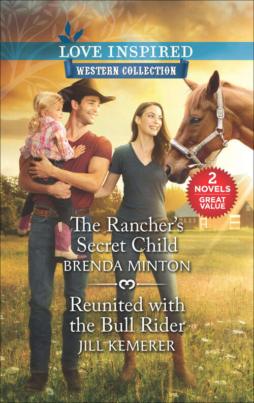 Book cover of The Rancher's Secret Child and Reunited with the Bull Rider (Original)