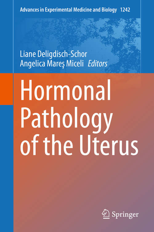 Book cover of Hormonal Pathology of the Uterus (1st ed. 2020) (Advances in Experimental Medicine and Biology #1242)