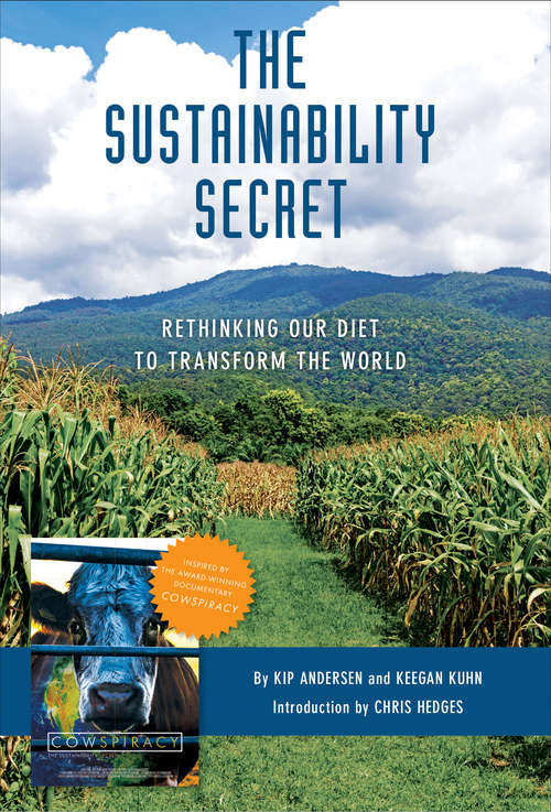 Book cover of The Sustainability Secret: Rethinking Our Diet to Transform the World