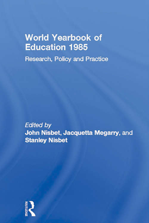 Book cover of World Yearbook of Education 1985: Research, Policy and Practice (World Yearbook of Education)