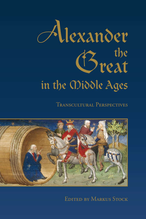 Book cover of Alexander the Great in the Middle Ages