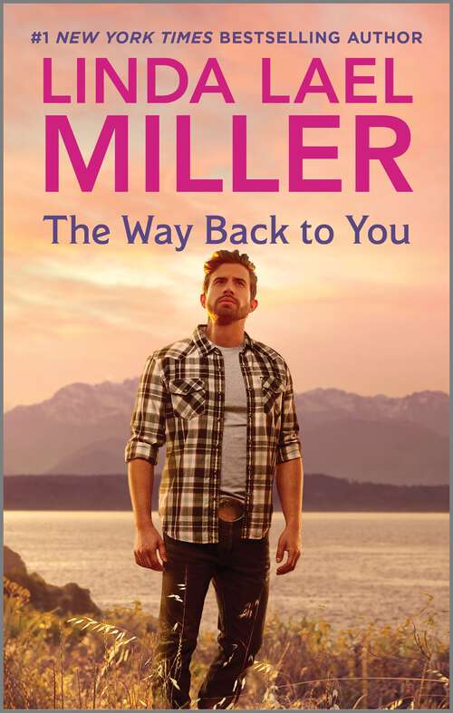 Book cover of The Way Back to You: A Heartfelt Second Chance Romance (Reissue)