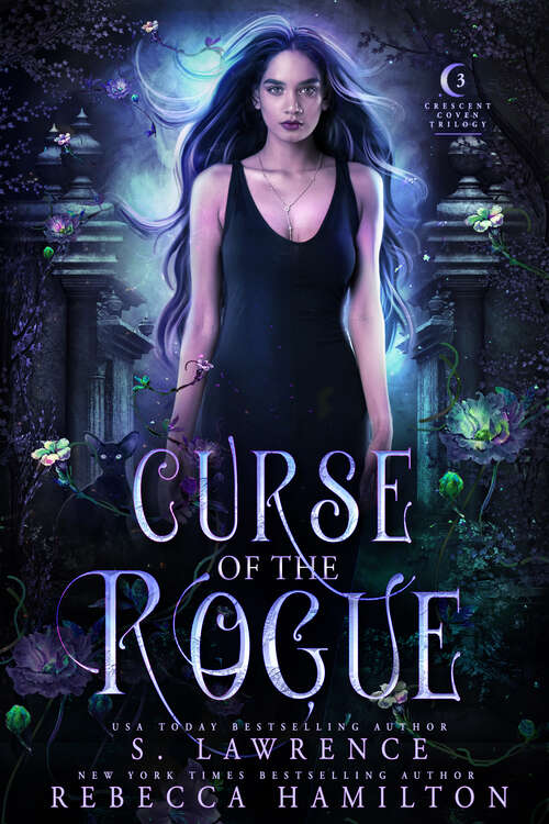 Book cover of Curse of the Rogue (Crescent Coven Trilogy #3)