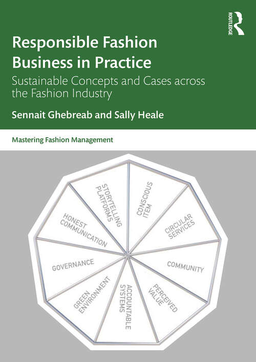 Book cover of Responsible Fashion Business in Practice: Sustainable Concepts and Cases across the Fashion Industry (Mastering Fashion Management)